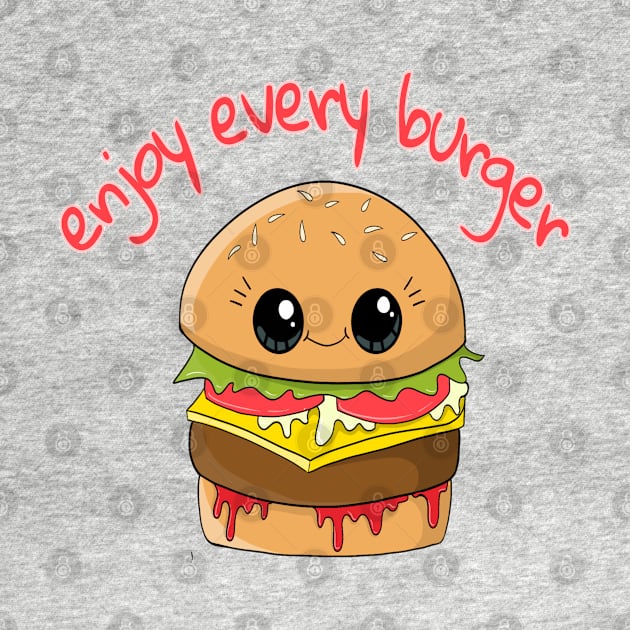 enjoy every burger by artby-shikha